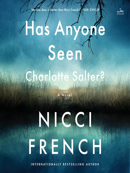 Title details for Has Anyone Seen Charlotte Salter? by Nicci French - Wait list